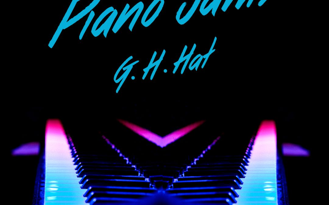 G.H. Hat Releases: Piano Jams EP