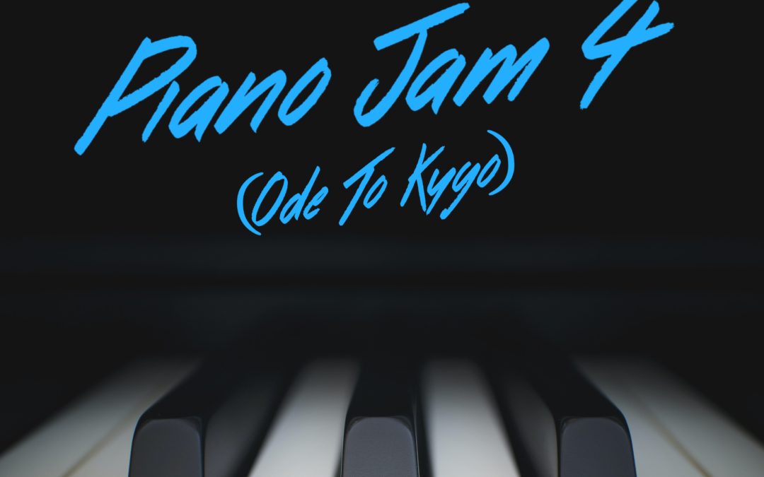 G.H. Hat Releases: Piano Jam 4 (Ode to Kygo)